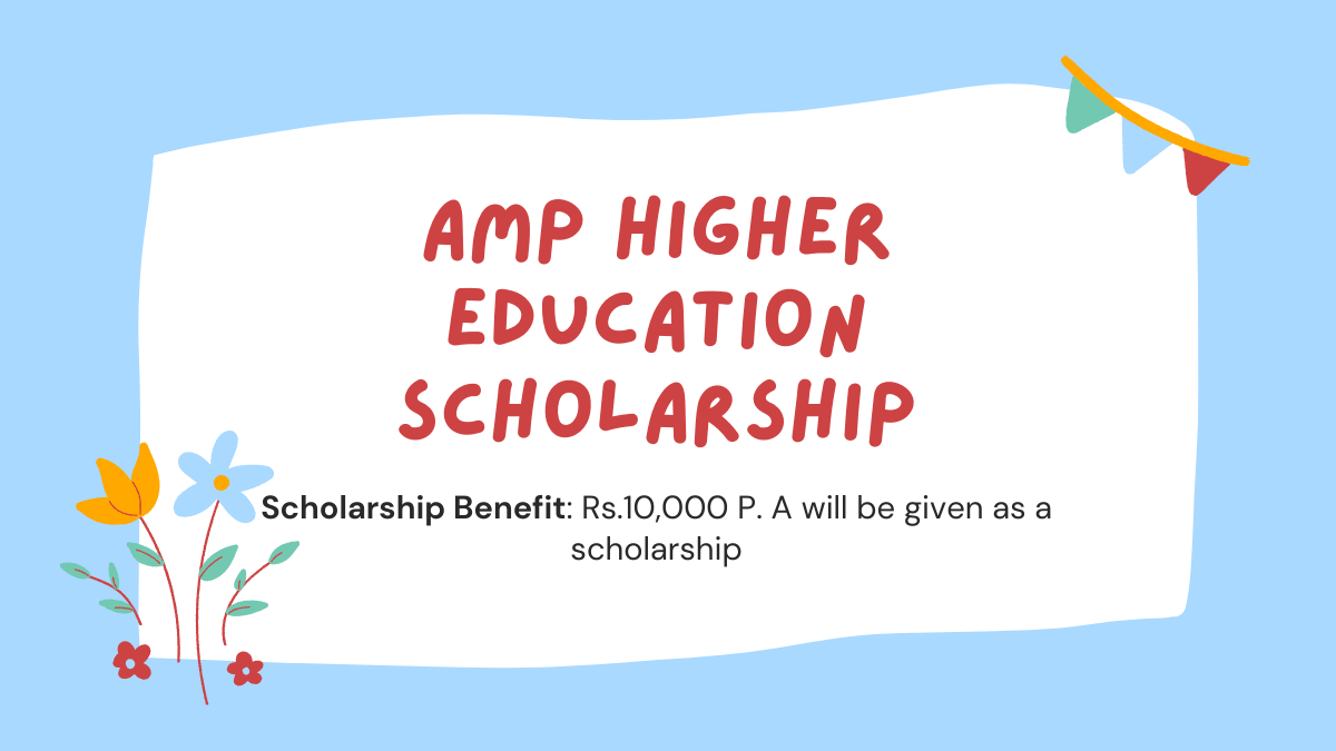 AMP Higher Education Scholarship 2021