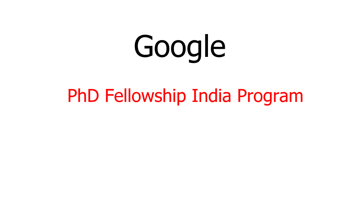 Google PhD Fellowship Program